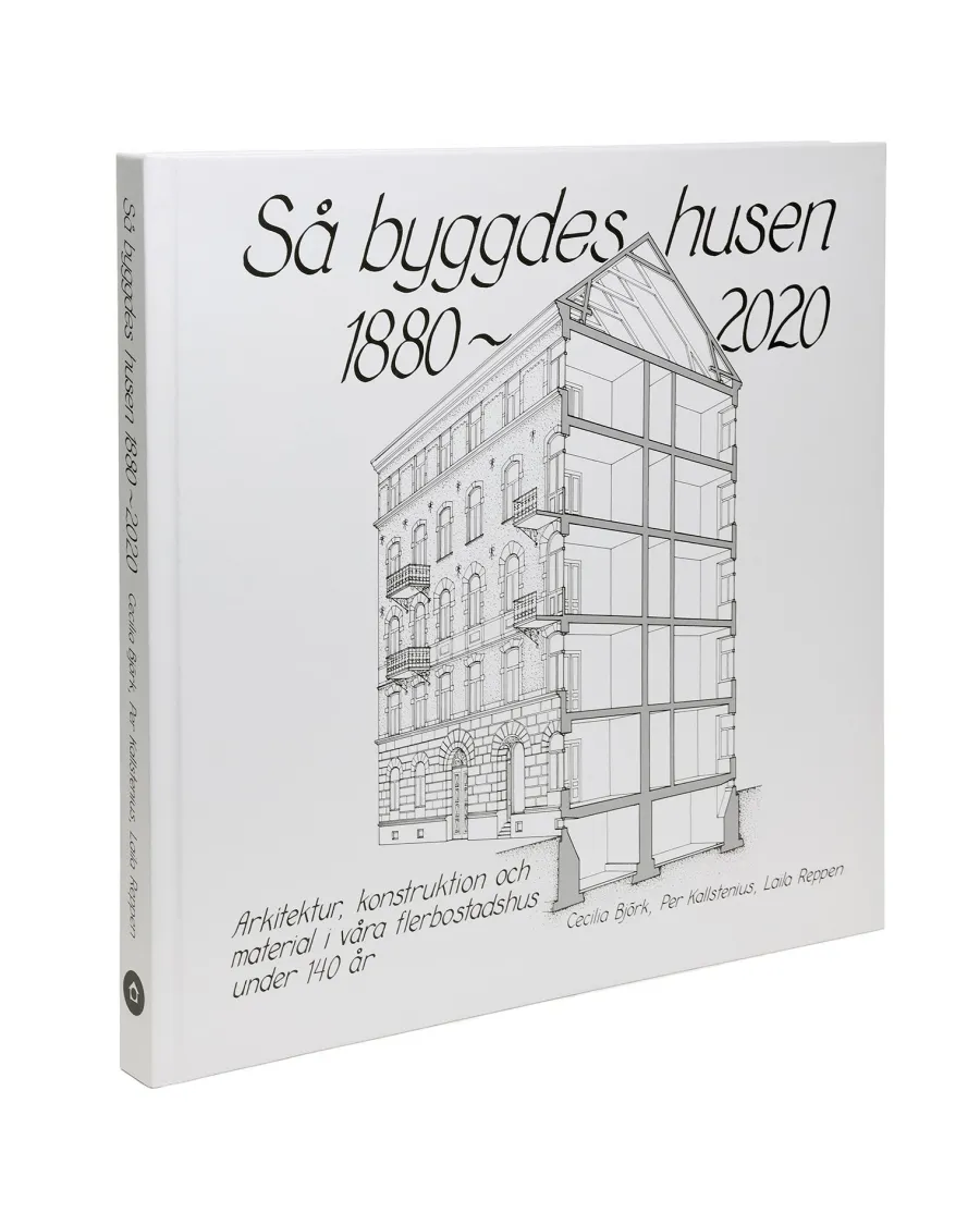 AB Svensk Byggtjänst Böcker|Presenttips|Bok - Så byggdes husen 1880-2020