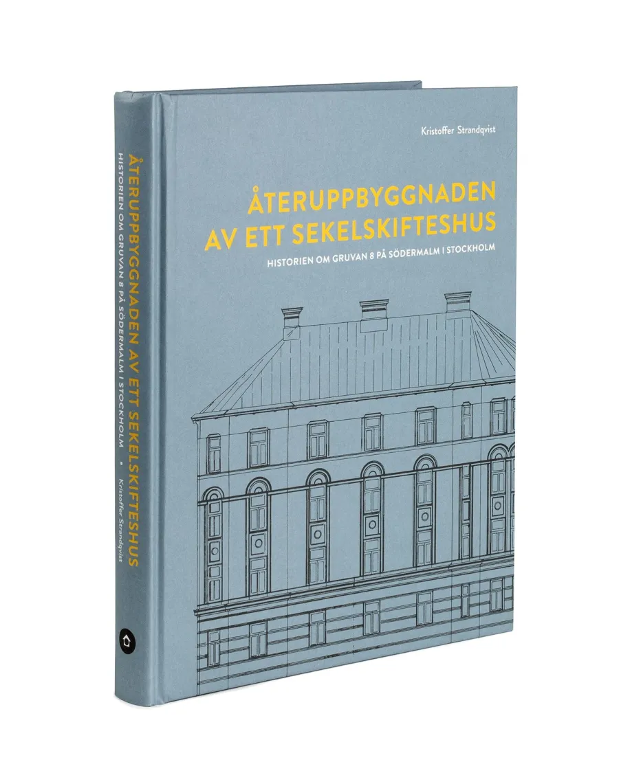 AB Svensk Byggtjänst Böcker|Bok - Återuppbyggnaden av ett sekelskifteshus